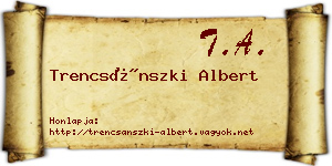 Trencsánszki Albert névjegykártya
